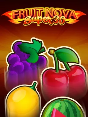 Fruit Super Nova 30