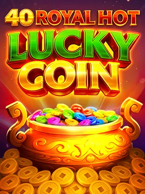 40 Royal Hot Lucky Coin