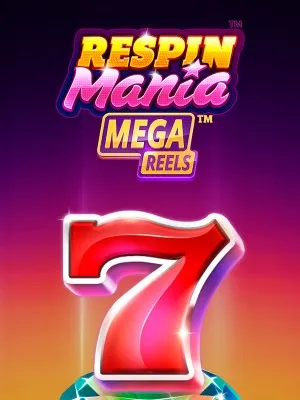 Respin Mania Mega Reels
