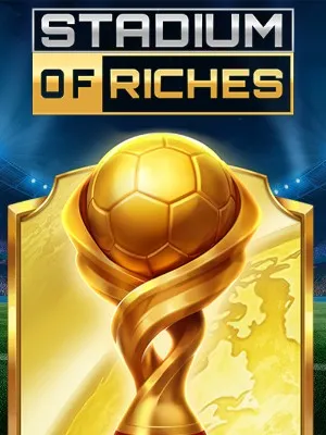 Stadium of Riches