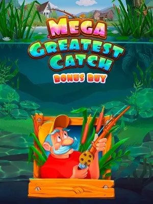 Mega Greatest Catch Bonus Buy