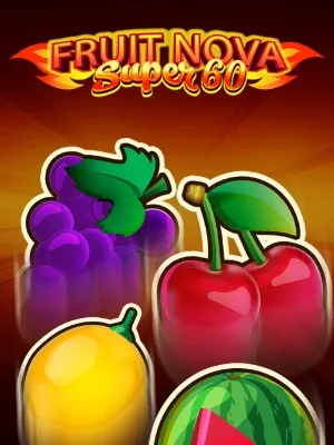 Fruit Super Nova 60
