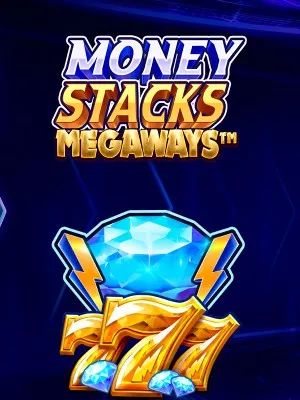 Money Stacks Megaways