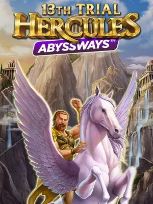 13th Trial Hercules Abyssways