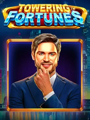 Towering Fortunes