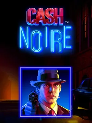 Cash Noire