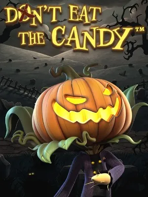 Don't Eat the Candy
