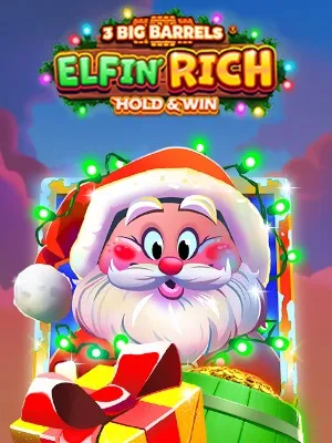 3 Big Barrels Elfin' Rich