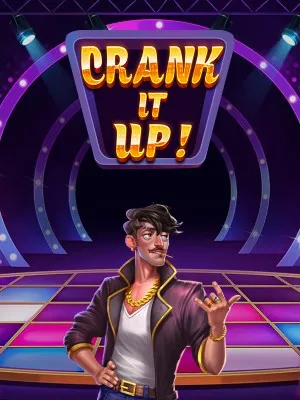 Crank It Up