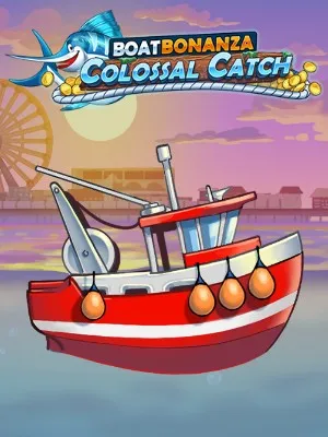 Boat Bonanza Colossal Catch