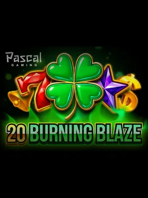 20 Burning Blaze