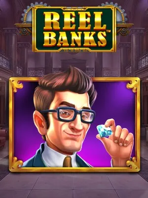 Reel Banks