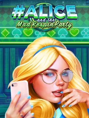 Alice and the Mad Respin Party
