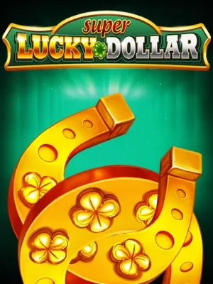Super Lucky Dollar