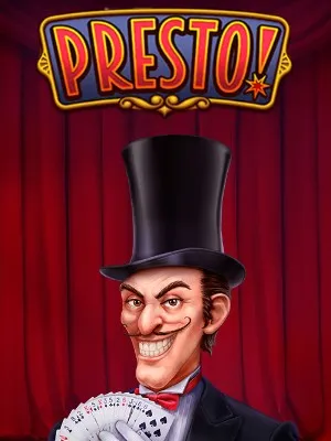 Presto!