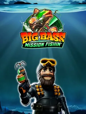 Big Bass Mission Fishin'